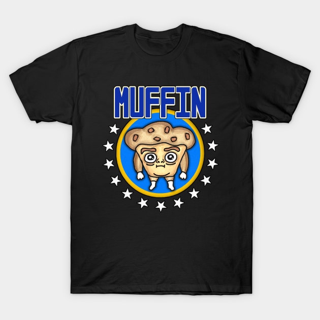 MUFFIN MAN T-Shirt by BEAVERNIGHT